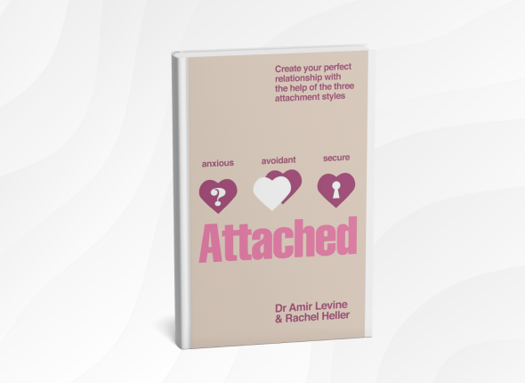 Attached as a Couple_ Discover Your Attachment Style, Deepen Your Bond by Amir Levine and Rachel Heller