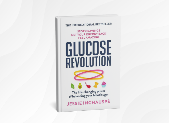 Glucose Revolution_ The Life-Changing Power of Balancing Your Blood Sugar by Jessie Inchauspé