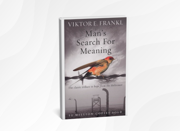 Man's Search for Meaning by Viktor Frankl