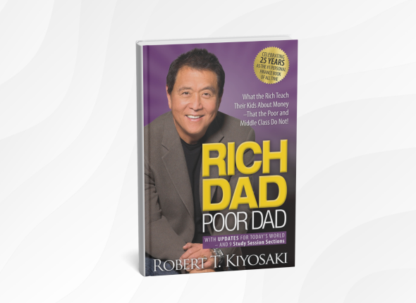 Rich Dad Poor Dad by Robert Kiyosaki