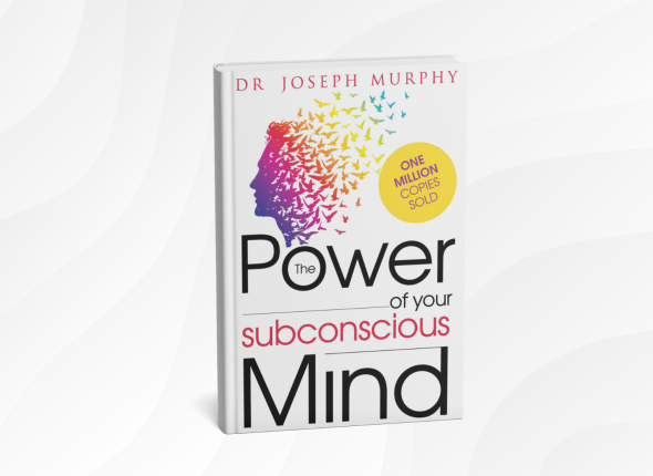 The Power of Your Subconscious Mind by Dr. Joseph Murphy