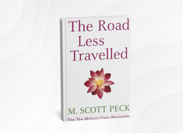 The Road Less Traveled by M. Scott Peck