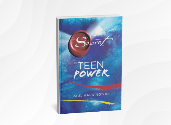 The Secret to Teen Power by Paul Harrington