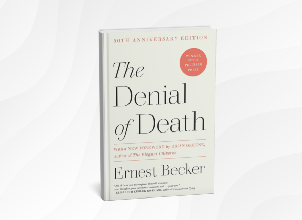 The Denial of Death by Ernest Becker