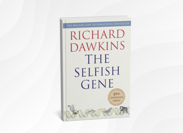 The Selfish Gene by Richard Dawkins_ 10 Simple Lessons About Life, Evolution, and Us