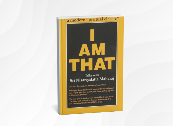 I Am That by Sri Nisargadatta Maharaj_ 10 Timeless Lessons for Self-Realization and Inner Freedom